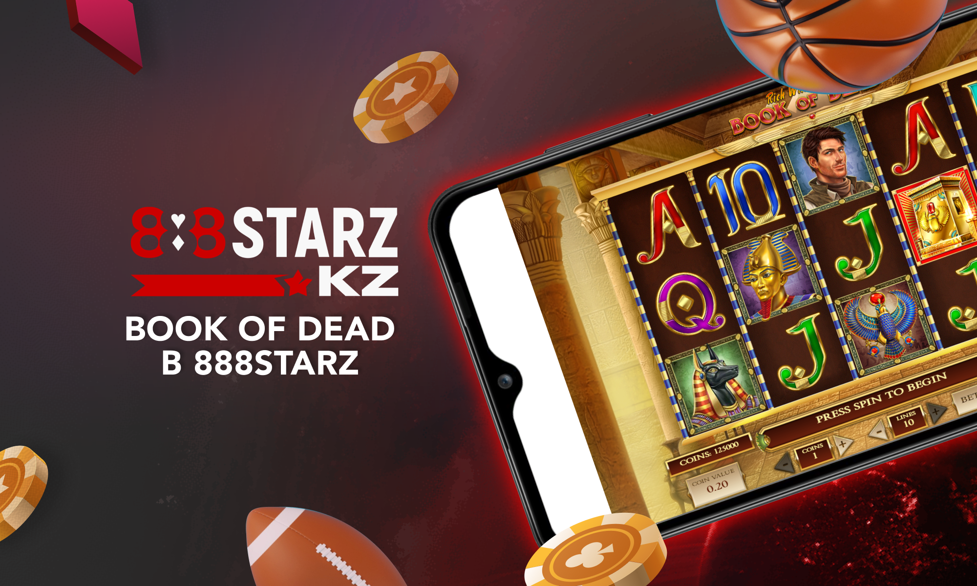 Book of dead слот для казахстанских игроков на сайте 888Starz